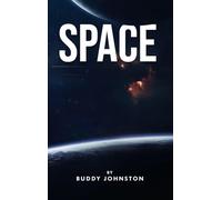 SPACE: The History, The Mystery, The Oddities, The Curiosities