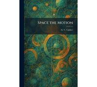 Space the Motion