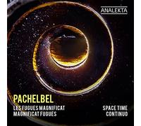 Space Time Continuo - Pachelbel: Magnificat Fugues