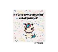Space Unicorns Coloring Book