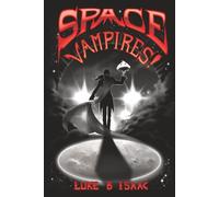 Space Vampires!: Delta Trianguli F