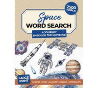 Space Word Search: 2500 Words: 125 Themed Puzzles, Brain Games - For Adults, Seniors, and Teens