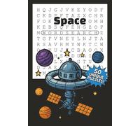 Space Word Search: All Ages Word Search Puzzle Book with Easy to Read Print about Astronomy, the Solar System, the Universe, and More | 6 x 9 inches, ... Gift for Vacations, Holidays, and Free Times!