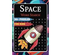 Space Word Search Book: 50+ Puzzles Filled With Space-themed Words For Every Puzzle Lover | 110 Pages | Easy To Read | 6 x 9 Inches