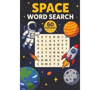 Space Word Search: Discover Astronomy, Planets, Stars, Galaxies, Space Exploration, Telescopes & More