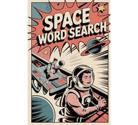 Space Word Search: Offline Cognitive Skills Puzzle Book for High School Ages 13-18 with No Clutter and Chill Focus