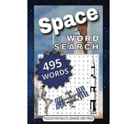 Space Word Search Puzzle Book: A Space Word Find Puzzle Book for Adults, Seniors, and Teens.