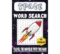 Space Word Search Puzzle Book: Brain Games with Easy to Read Print about Space, Univers, Astronauts and More | 6x9 inches | 110 pages | 55 Puzzles ... Gift for Vacations, Holidays and Free Times