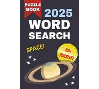 Space Word Search Puzzle Book: Easy to Read Print about Space, Planets, Galaxies and More | 6x9 Inches, 112 Pages, 50+ Puzzles ... Gift for Vacations, Holidays and Free Times
