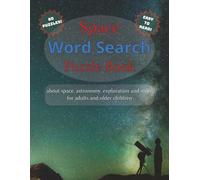 Space Word Search Puzzle Book: Space word search puzzle book with easy to read print about astronomy, the cosmos, exploration and more!