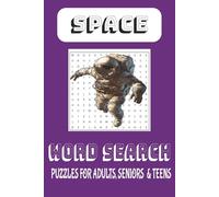 Space Word Search Puzzle Book: Word Search with Easy to Read Print about Space, Planets, Space Missions and more | 6x9 inches, 110 pages | 50 + Puzzles... Gift for Vacations, Holidays and Free Times.