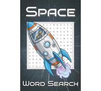 Space Word Search Puzzle Book: Word Searches with Easy to Read Print about Space, Rockets, Plants and More | 110 Pages with 50+ Puzzles | Gift for Vacations, Holidays, and Free Time