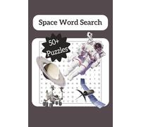 Space Word Search: Word Search Book with Easy to Read Print about outer space, astronauts, and planets and more, 6X9 inches, 110 pages, 50+ puzzles..