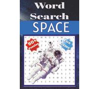 Space Word Search: Word Search with Easy to Read Print about galaxy, universe, planets and more | 6x9 inches 120 Pages| 50+ puzzles... Gifts for Vacation Holidays and Free Times