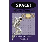 Space Word Search: Word Searches with Easy to Read Print about Space, Galaxies, Astronauts and More | 6*9 inches, 110 pages | 50+ Puzzles...Gift for Vacations, Holidays and Free Times