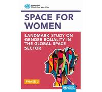Space4Women Landmark Study on Gender Equality in the Global Space Se (Tascabile)
