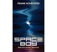 Spaceboy: su David Bowie. Chi sono Frank Schätzing