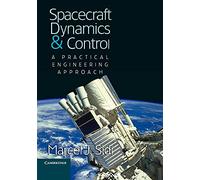 Spacecraft Dynamics and Control: A Practical Engineering Approach
