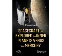 Spacecraft That Explored the Inner Planets Venus and Mercury