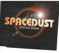 Spacedust - Let'S Get Down