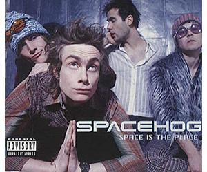 Spacehog - Space Is the Place