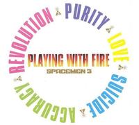 Spacemen 3 - Playing With Fire by SPACEMEN 3 (2003-09-23)