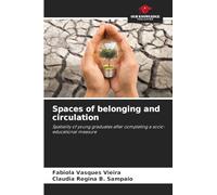 Spaces of belonging and circulation: Spatiality of young graduates after completing a socio-educational measure
