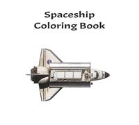 Spaceship, Astronaut, Satellite Coloring Book