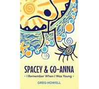 Spacey & Go-Anna: I Remember When I Was Young