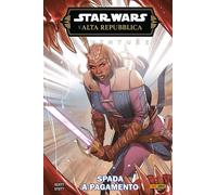 Spada a pagamento. Avventure. L'Alta Repubblica. Star Wars [Hardcover] [Apr 24,
