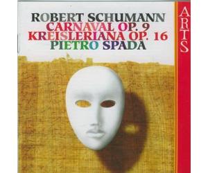 Spada Pietro - Carnaval Op. 9 / Kreisleriana Op. 16 - Cd