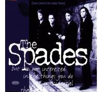 Spades,the - Down (Where the Water Flows)
