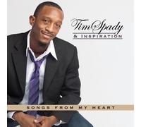 Spady Tim & Inspiration - Songs from My Heart