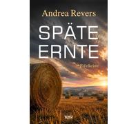 Späte Ernte: Eifelkrimi: 7