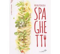 Spaghetti - Biagiola Michele