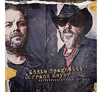 Spaghetti,Eddie / Meyer,Frank - Motherfuckin' Rock'N'Roll