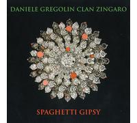 Audio Cd Daniele Gregolin Clan Zingaro - Spaghetti Gipsy