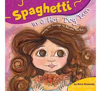 Maria Dismondy Spaghetti in a Hot Dog Bun (Tascabile)