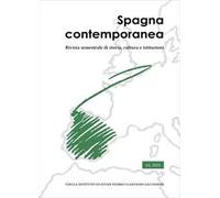 Spagna contemporanea. Rivista semestrale di storia, cultura e istituzioni dell'Istituto di studi storici «Gaetano Salvemini» di Torino (2023). Vol. 64