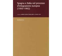 Spagna e Italia nel processo d'integrazione europea (1950-1992)