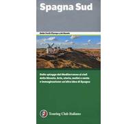 SPAGNA SUD GUIDA VERDE TCI 2019 - AA.VV. - TOURING
