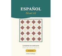 Spagnolo A1 · Quaderno di esercizi con soluzioni: Gramática, léxico, comprensión y expresión escrita con soluciones · 36 ejercicios para principiantes ... el repaso de verano y el estudio autónomo)