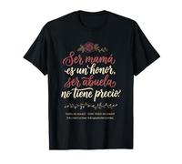 Spagnolo Abuela Mamá Es Un Honor Ser Abuela No Tiene Precio Maglietta