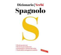 Spagnolo. Dizionario e verbi