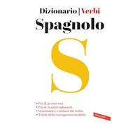 Spagnolo. Dizionario e verbi