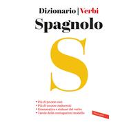 Spagnolo. Dizionario e verbi - AA.VV.