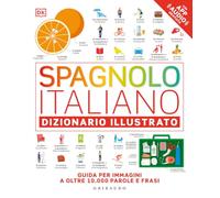 Spagnolo-italiano. Dizionario illustrato. Ediz. a colori. Con File audio online