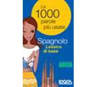 Spagnolo. Lessico di base. Ediz. bilingue