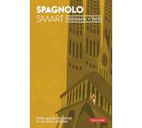Spagnolo smart. Dizionario+Verbi