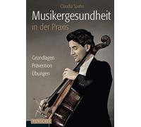 Spahn, C Musikergesundheit In Der Praxis - (German Import) Book NUOVO